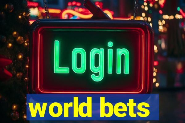 world bets